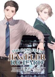 The Case Files of Jeweler Richard (Light Novel) Vol. 12 (2026)