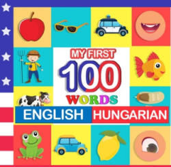 my first 100 words English-Hungarian - Queenie Blake (2021)