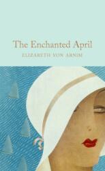 The Enchanted April (ISBN: 9781529072594)