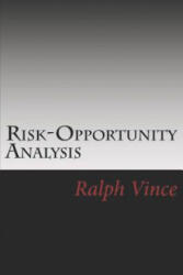 Risk-Opportunity Analysis - Ralph Vince (ISBN: 9781466344402)