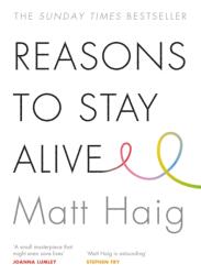Reasons to Stay Alive (ISBN: 9781782116820)