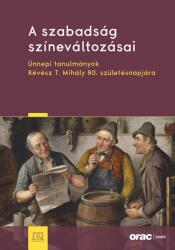 A szabadság színeváltozásai (ISBN: 9789632586793)