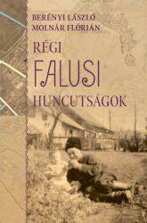 Régi falusi huncutságok (ISBN: 9789636681128)