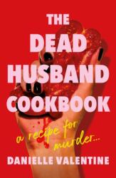 The Dead Husband Cookbook (ISBN: 9781800819184)