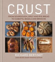 BERTINET RICHARD - Crust - BERTINET RICHARD (ISBN: 9781804193198)