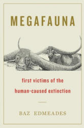 Megafauna - Baz Edmeades (ISBN: 9781544526515)