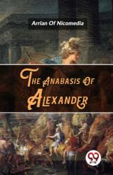 The Anabasis Of Alexander - Arrian (ISBN: 9789357489201)