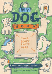 My Dog Book - Running Press (ISBN: 9780762491643)