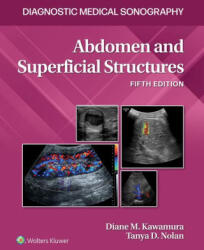 Abdomen and Superficial Structures - Diane Kawamura (ISBN: 9781975174972)