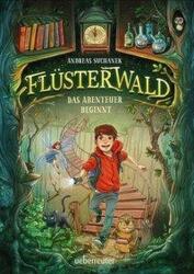 Flüsterwald - Das Abenteuer beginnt (ISBN: 9783764151751)