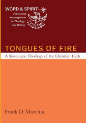 Tongues of Fire - Frank D. Macchia (ISBN: 9781666730227)