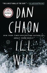 Ill Will - Dan Chaon (ISBN: 9780345476050)