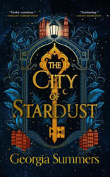 The City of Stardust - Summers, Georgia (ISBN: 9780316561617)