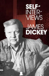 Self-Interviews - James Dickey, Barbara Reiss, James Reiss (ISBN: 9780807111413)