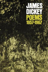 Poems, 1957-1967 - James Dickey (ISBN: 9780819560551)