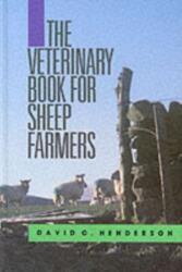 The Veterinary Book for Sheep Farmers (ISBN: 9781903366301)