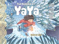 Ballad of Yaya Book 6 - Patrick Marty, Jean-Marie Omont, Charlotte Girard (ISBN: 9781942367697)