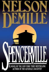 Spencerville - Nelson DeMille (ISBN: 9780446515054)