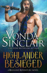 Highlander Besieged - Vonda Sinclair (ISBN: 9781700328816)