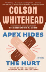 Apex Hides the Hurt - Colson Whitehead (ISBN: 9781400031269)
