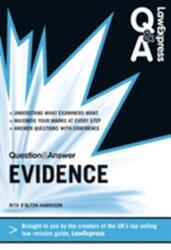 Law Express Question and Answer: Evidence Law (2012)