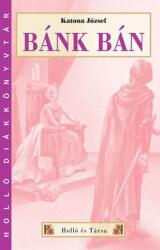 Katona József - Bánk Bán (ISBN: 9789636846138)