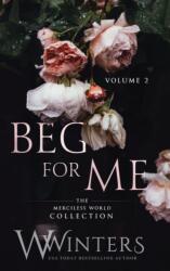 Beg For Me (ISBN: 9781954942165)