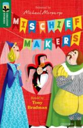 Oxford Reading Tree TreeTops Greatest Stories: Oxford Level 12: Mischief Makers - Tony Bradman (ISBN: 9780198305965)