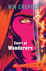 Court of Wanderers (ISBN: 9781982195755)