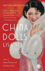China Dolls - Lisa See (ISBN: 9780812982824)
