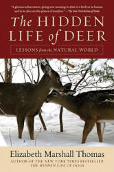 Hidden Life of Deer - Elizabeth Marshall Thomas (ISBN: 9780061792113)