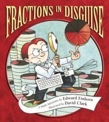 Fractions in Disguise - Edward Einhorn (ISBN: 9781570917745)