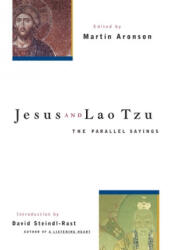 Jesus And Lao Tzu - Brother David Steindl-Rast, Martin Aronson (ISBN: 9781569753194)