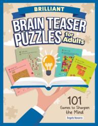 Brilliant Brain Teaser Puzzles for Adults (ISBN: 9781497105539)