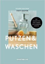 Selber machen statt kaufen - Putzen & Waschen (ISBN: 9783910801004)