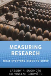 Measuring Research - Cassidy R. Sugimoto, Vincent Lariviere (ISBN: 9780190640125)