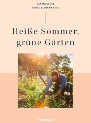 Vara fierbinte, grădini verzi (ISBN: 9783910801028)