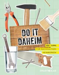 Do it daheim (ISBN: 9783946658894)