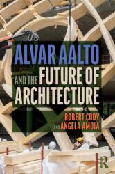 Alvar Aalto and the Future of Architecture (ISBN: 9780367749736)