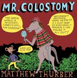 Mr. Colostomy (ISBN: 9781770465473)