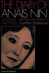 1947-1955 - Gunther Stuhlmann, Anais Nin, Gunther Stuhlmann (ISBN: 9780156260305)