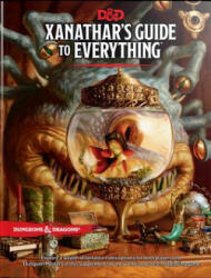 Xanathar's Guide to Everything - Wizards RPG Team (2017)