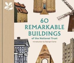 60 Remarkable Buildings of the National Trust (2023)