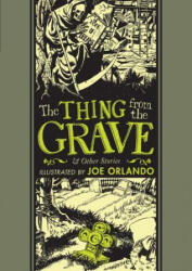 Thing From The Grave And Other Stories - Joe Orlando, Al Fedstein, Ray Bradbury (ISBN: 9781683960317)