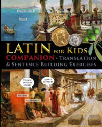 Latin for Kids - Companion - Catherine Fet (ISBN: 9781088084755)