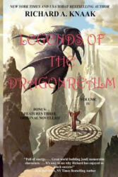 Legends of the Dragonrealm, Vol. IV - Richard A. Knaak (ISBN: 9780988907959)