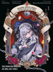 Playing Death Games to put Food on the Table: Das Phantom-Mädchen im Spiel des Todes 01 - Nekometaro, Banzai Kotobuki Daienkai, Lasse Christian Christiansen (ISBN: 9783741643941)