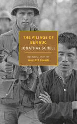 The Village of Ben Suc - Schell, Jonathan (ISBN: 9781681378497)