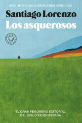 Los Asquerosos - LORENZO, SANTIAGO (ISBN: 9788419172785)