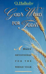 God's Word for Today - O. Hallesby (ISBN: 9780806627359)